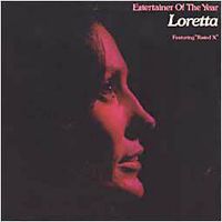 Loretta Lynn - Entertainer Of The Year